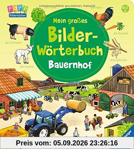 Mein großes Bilder-Wörterbuch: Bauernhof