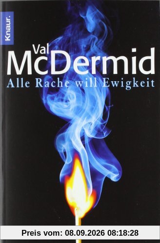 Alle Rache will Ewigkeit: Kriminalroman