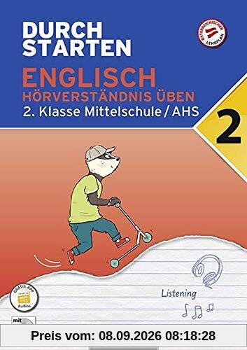 Durchstarten - Englisch Mittelschule/AHS: 2. Klasse - Hörverständnis: Übungsbuch mit Lösungen und Audio-CD