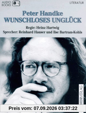 Wunschloses Unglück.