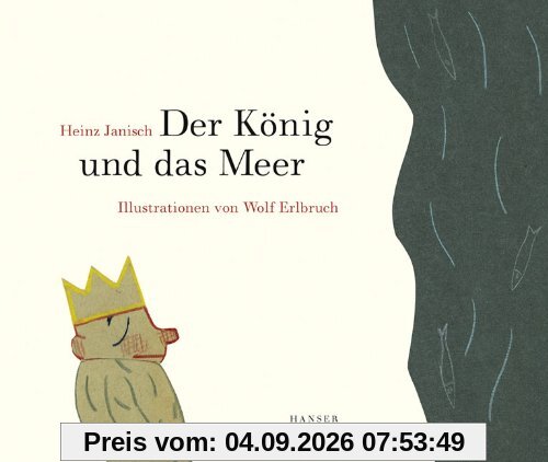 Der König und das Meer: 21 Kürzestgeschichten