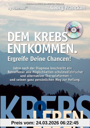 Dem Krebs entkommen, m. Audio-CD