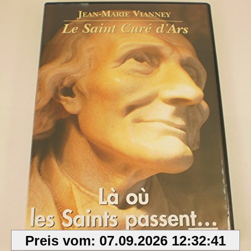 Là où les Saints passent Le St Curé d'Ars - DVD