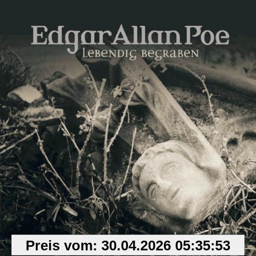 Edgar Allan Poe. Hörspiel: Edgar Allan Poe - Folge 8: Lebendig begraben.  Hörspiel
