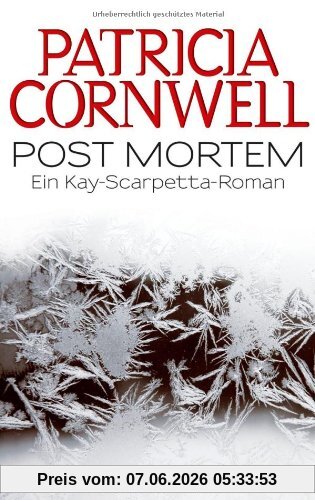 Post Mortem: Kay Scarpettas 1. Fall: Ein Kay-Scarpetta-Roman