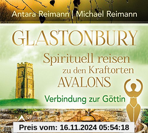 CD Glastonbury - Spirituell re: Verbindung zur Göttin