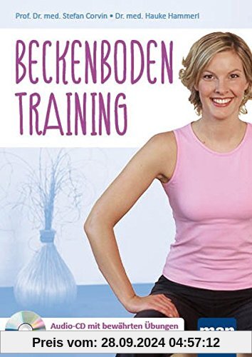 Beckenbodentraining. Audio-CD: Bewährte Übungen zur Vorbeugung und Selbsthilfe