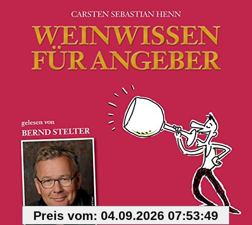 Weinwissen für Angeber