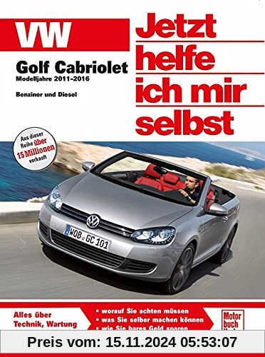 VW Golf 6 Cabriolet (Jetzt helfe ich mir selbst)