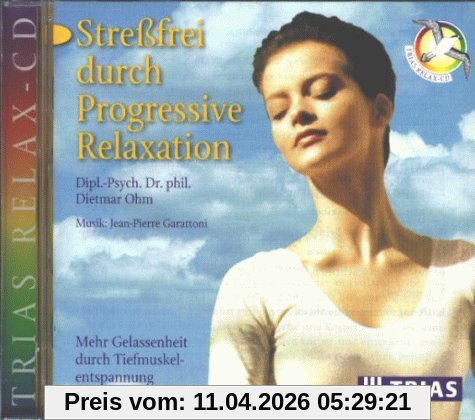 Streßfrei durch Progressive Relaxation, 1 Audio-CD