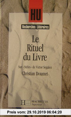 Gebr. - Le rituel du livre : Sur Stèles de Victor Segalen (Supérieur)